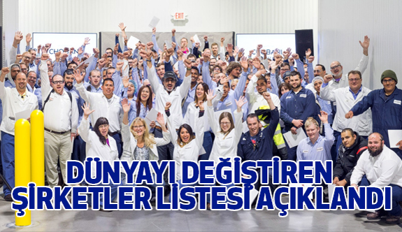 Dünyayı Değiştiren; Şirketler Listesi Açıklandı