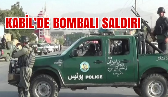 Kabil’de Bombalı Saldırı!