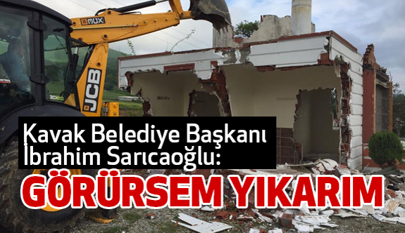 Kavak Belediyesi Kaçak Yapılaşmaya Savaş Açtı