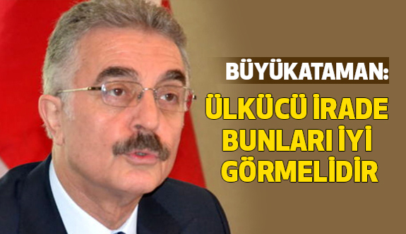 MHP'li Büyükataman; Türkeş’siz MHP, MHP’siz Türkiye İstiyorlar