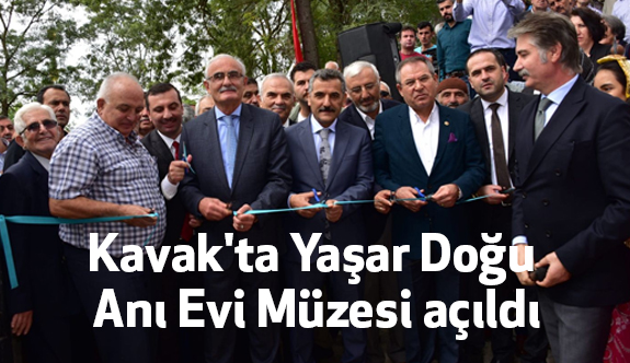 Kavak'ta Yaşar Doğu Anı Evi Müzesi açıldı