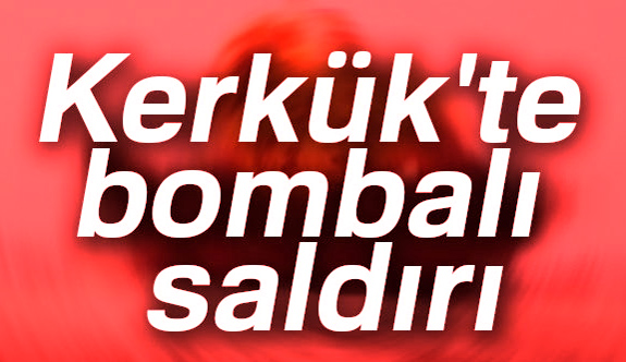 Kerkük'te Dava Partisine Bombalı Saldırı