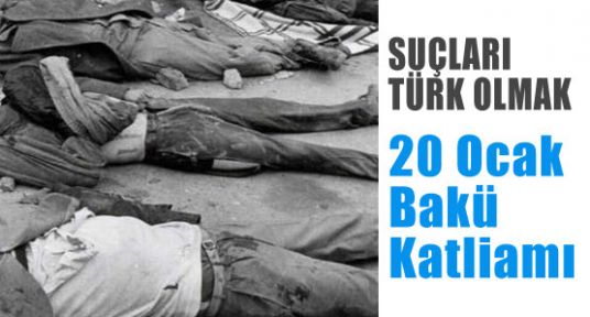 20 Ocak Bakü Katliamı