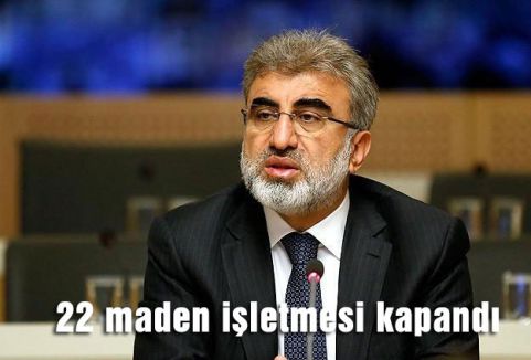 22 maden işletmesi kapandı