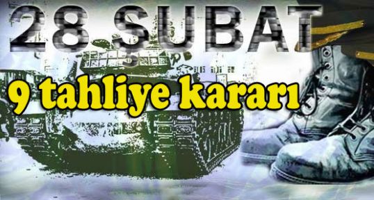 28 Şubat Davasından Tahliye...