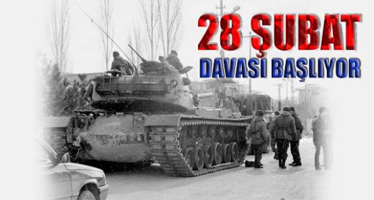 28 Şubat Yarın mahkemede