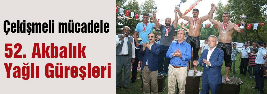 52. Akbalık Yağlı Güreşleri