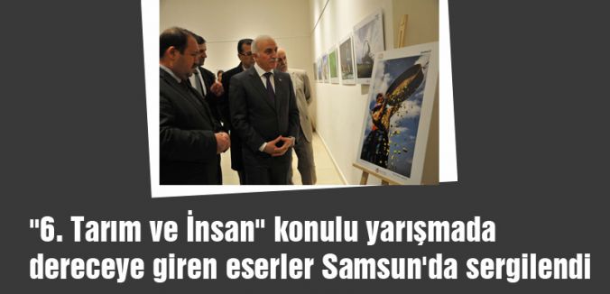 “6. Tarım ve İnsan“ konulu yarışma eserleri sergilendi
