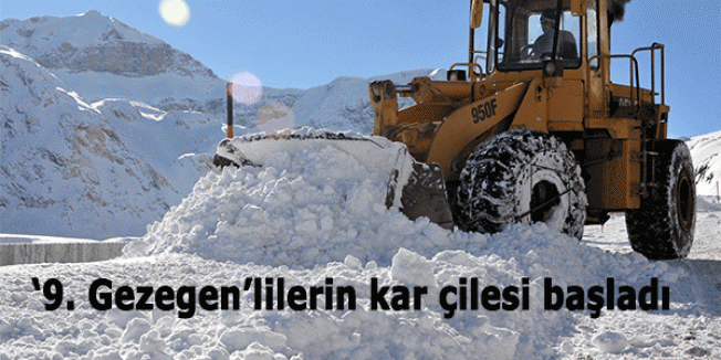 9. Gezegen’lilerin kar çilesi başladı