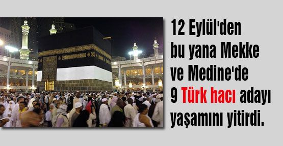 9 Türk hacı adayı öldü