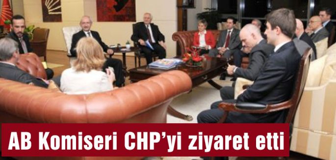AB Komiseri CHP’yi ziyaret etti