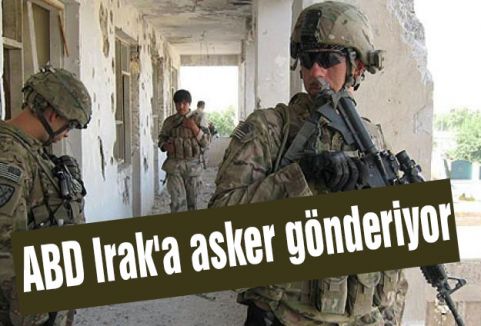ABD Irak'a 300 asker gönderiyor