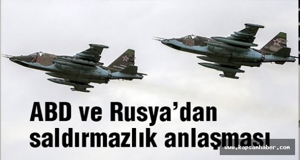 ABD ve Rusya’dan Saldırmazlık Anlaşması