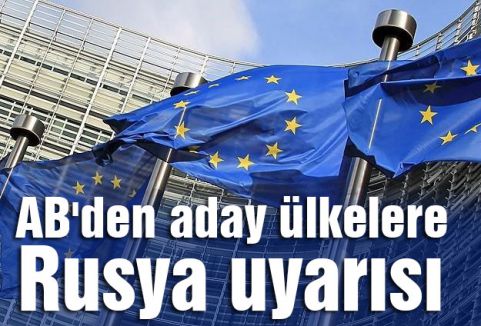 AB'den Rusya uyarısı...