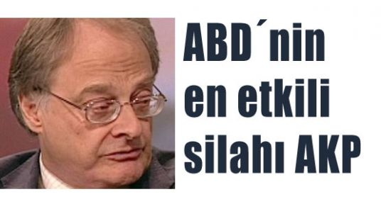 ABD´nin en etkili silahı AKP