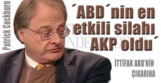 ´ABD´nin en etkili silahı AKP oldu´