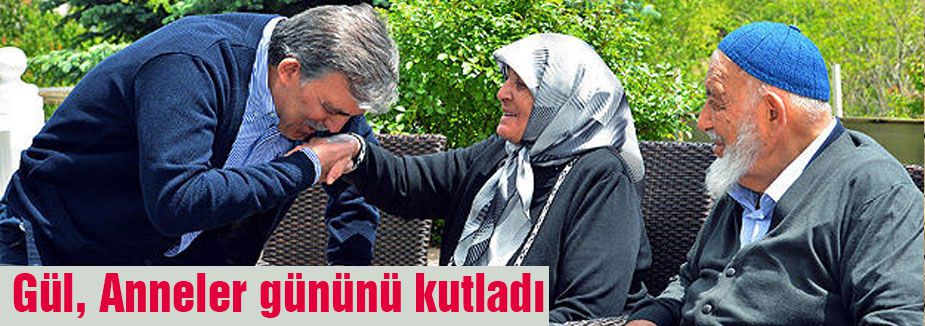 Abdullah Gül, anneler gününü kutladı