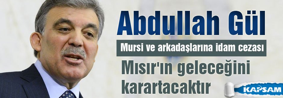 Abdullah Gül'den Mursi Tweeti
