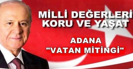 Adana Mitinginde Buluşalım