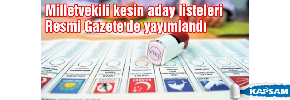 Aday listeleri Resmi Gazete'de