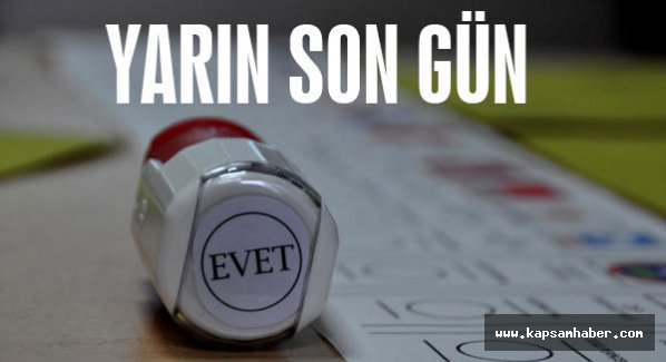 Aday teslimleri için yarın son gün