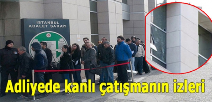 Adliyede kanlı çatışmanın izleri