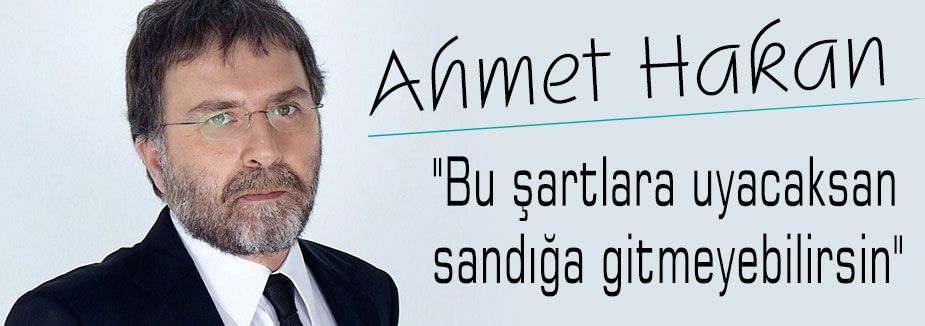 Ahmet Hakan'dan İlginç Çağrı