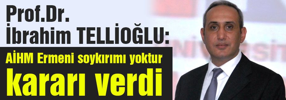 AİHM Ermeni Soykırımı Yoktur Kararı Verdi