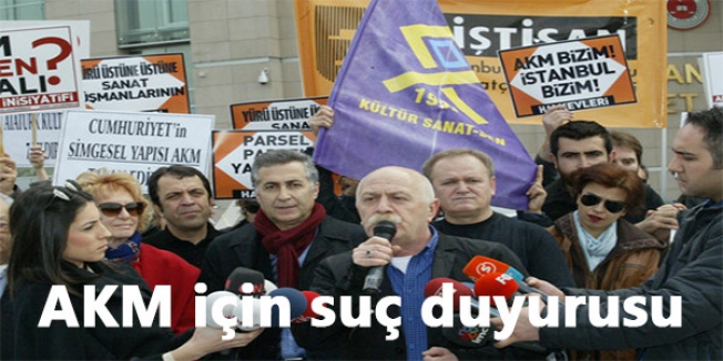 AKM için suç duyurusu