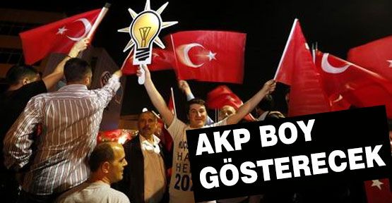 AKP Boy Gösterecek