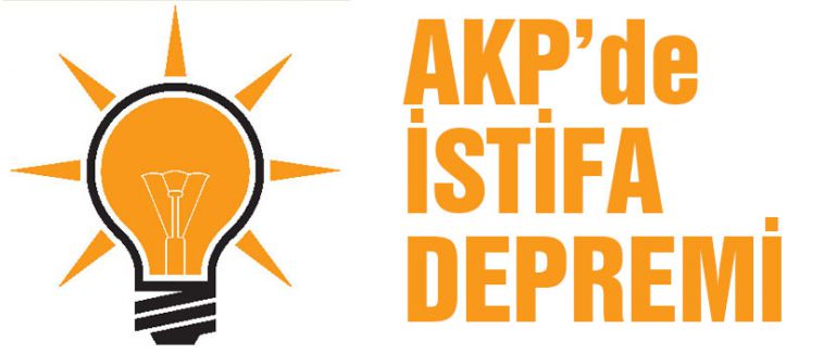 AKP İSTİFA DEPREMİ...