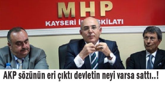 AKP sözünün eri çıktı !