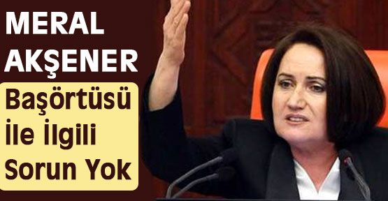 Akşener: