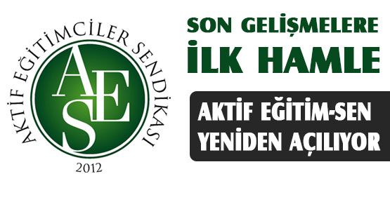 Aktif Eğitim-Sen Aktif Oldu