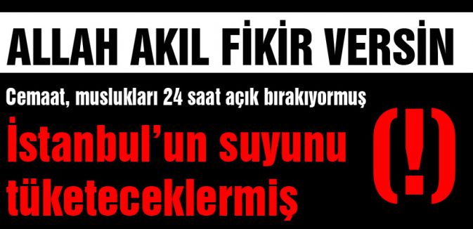 Allah Akıl fikir versin!