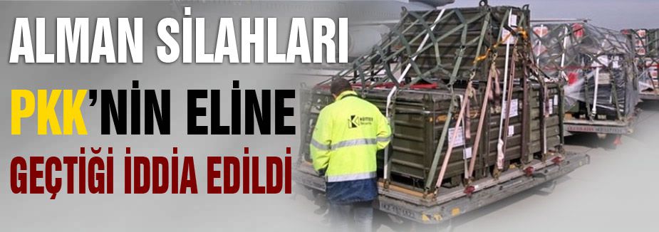 Alman silahları PKK’nın eline geçti