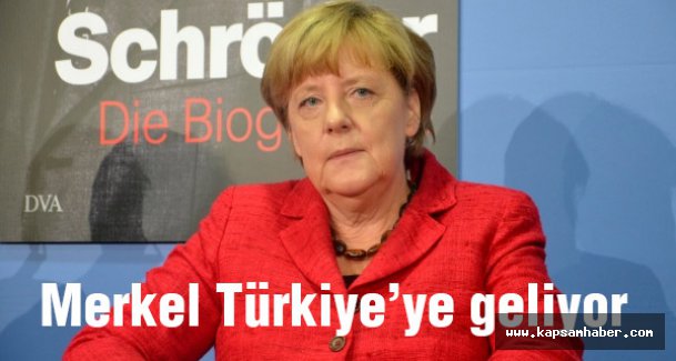 Almanya Başbakanı Angela Merkel, Türkiye'ye geliyor