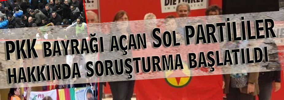 Almanya'da PKK bayrağı açanlar hakkında soruşturma