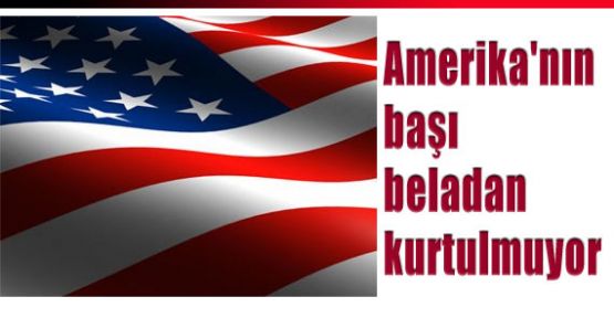 Amerika'nın Başı Belada