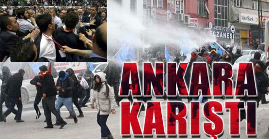Ankara Karıştı