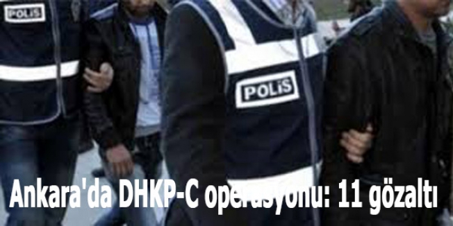 Ankara'da DHKP-C operasyonu
