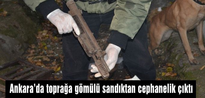 Ankara’da toprağa gömülü cephanelik...