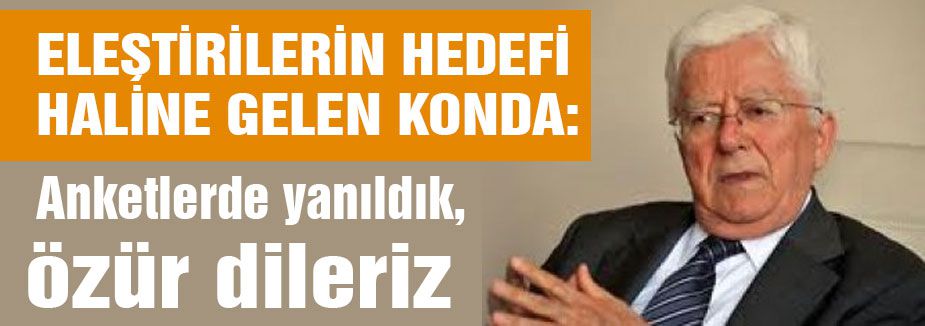 Anketlerde yanıldık, özür dileriz
