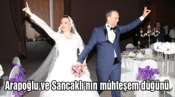Arapoğlu ve Sancaklı'nın muhteşem düğünü