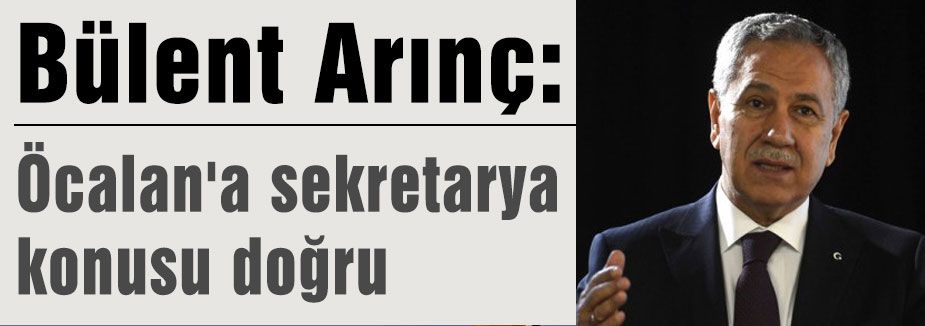 Arınç; Sekreterya konusu doğru değil