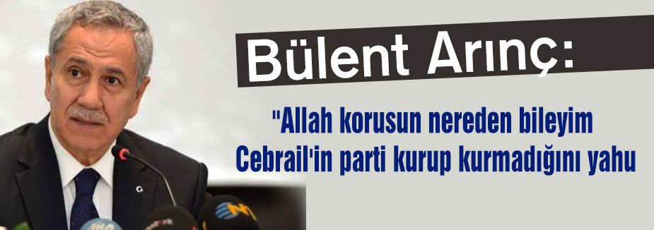 Arınç'tan İddialı Sözler