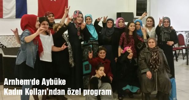 Arnhem'de Aybüke Kadın Kolları’ndan özel program