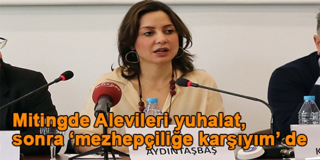 Aslı Aydıntaşbaş: Mitingde Alevileri yuhalat, sonra ‘mezhepçiliğe karşıyım’ de
