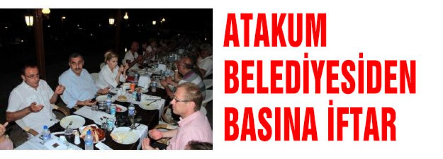 Atakum Belediyesinden Basın Mensuplarına İftar Yemeği