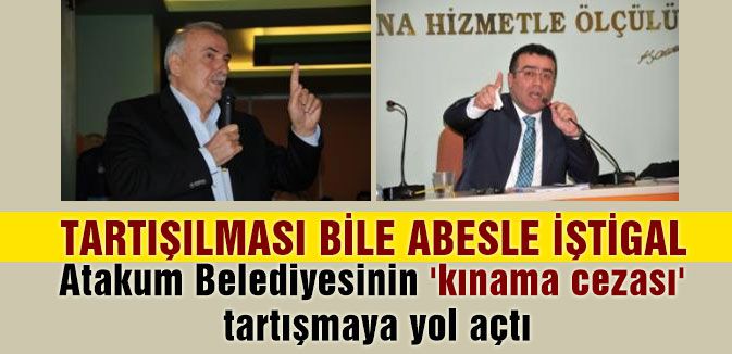Atakum Belediyesinin 'kınama cezası' tartışmaya yol açtı